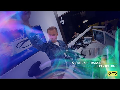 A State Of Trance Episode 1070 - Armin Van Buuren