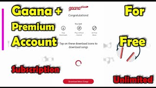 Gaana Plus Premium Account | How To Get Free Gaana Premium Account | Latest Tricks