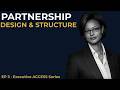 Level 3: Partnership Design &amp; Structural Architecture | Executive ACCESS Series