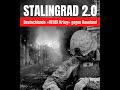 Stalingrad 2.0 - Deutschlands NEUER Krieg gegen Russland. Ein »Kriegstreiber-Tagebuch«