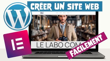 Formation WordPress - Comment créer un Site Web facilement sur Wordpress avec Elementor
