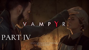 VAMPYR GAMEPLAY WALKTHROUGH : BLACKMAIL IN WHITECHAPEL (no commentary) | PART 4