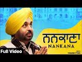 Nankana full song  bhagwant mann  new punjabi song 2022  brand b