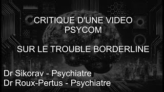 Critique d'une vidéo de PSYCOM sur le Trouble Borderline