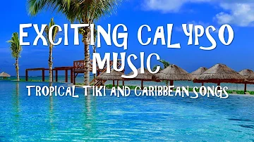 Calypso Music!! Tiki Music Instrumental, Steel Drums, Tropical Music, Caribbean Music, Calypso Songs