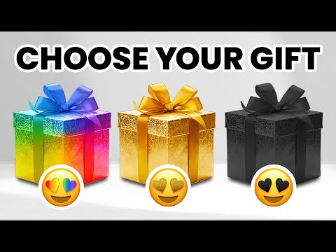Choose Your Gift!