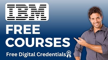 IBM Free Courses with FREE Digital Credentials 🏅