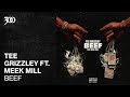 Tee Grizzley「Beef(feat. Meek Mill)」