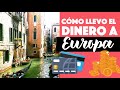 ¿Cómo llevo el dinero en Europa? Euros, tarjetas, dólares...