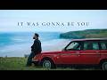 Passenger | It Was Gonna Be You (Official Video)