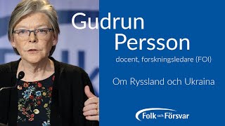 Gudrun Persson: "Ryssland anser sig ha rätt att korrigera historiska orättvisor"
