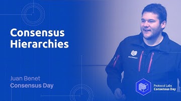 ConsensusDay 1 // Consensus Hierarchies - Juan Benet