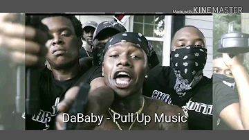 DaBaby - Pull Up Music