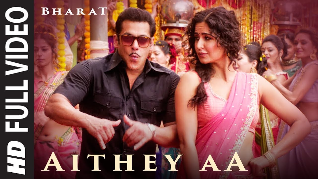 Full Video Aithey Aa  Bharat  Salman KhanKatrina Kaif Vishal  Shekhar ft Akasa Neeti Kamaal