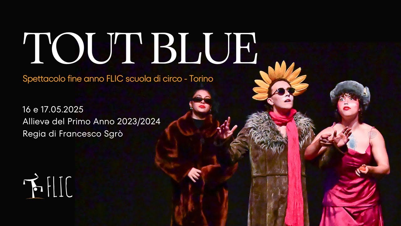 TOUT BLUE | School Circus Show