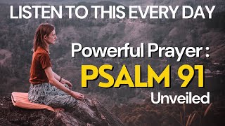 The Transformative Power of Psalm 91: A Daily Prayer for Positive Change psalm91  PowerfulPrayer