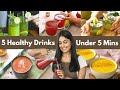 5 मिनट के अंदर-अंदर बन जाने वाली 5 Healthy Drinks | Quick Refreshing Drinks