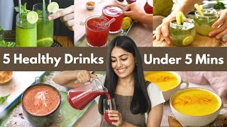 5 मिनट के अंदरअंदर बन जाने वाली 5 Healthy Drinks | Quick Refreshing Drinks