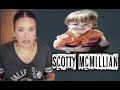 The tragic story of scotty mcmillian