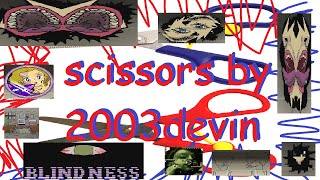 scissors 100% (devin 😍 demon) by 2003devin