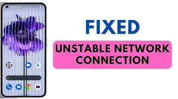 How to Fixed Unstable Network Connection on Nothing Phone