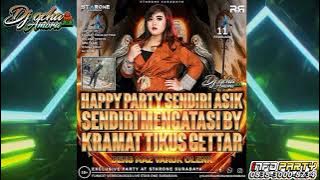 MELODY JOMBLO HAPPY NEW SINGLE REMIX FUNKOT ~ HAPPY PARTY KRAMAT TIKUS GETAR DENS MAZ VARUK OLENK