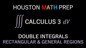 Finding Area Using Double Integrals (Rectangular & General Regions)
