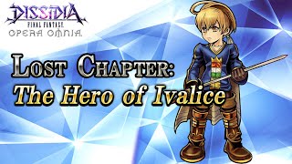 Lost Chapter: The Hero of Ivalice – DISSIDIA FINAL FANTASY OPERA OMNIA