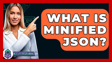 What Is Minified JSON? - Next LVL Programming