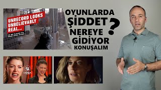 Oyunlarda Gerçekçi Siddet Problemi Üzerine Konuşalım