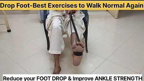 Discover The Foot Drop Exercises That Could Change Your Life!