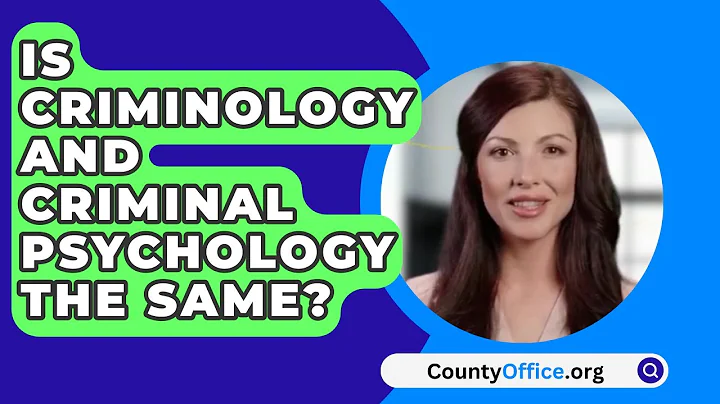 Is Criminology And Criminal Psychology The Same? - CountyOffice.org