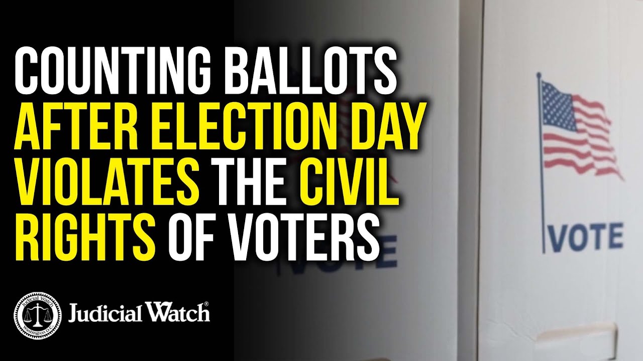 FITTON: Counting Ballots That Arrive Days and Weeks After Election Day ...