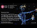 Navigating Wicked problems and Misinformation: Systems Thinking in Interactive Digital Narratives