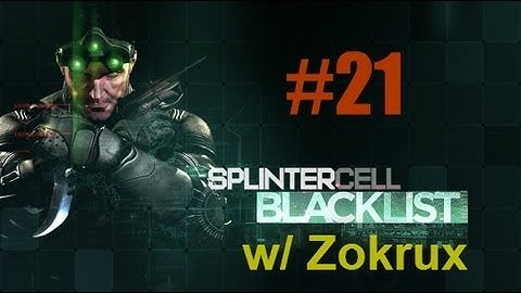 Splinter Cell Blacklist Walkthrough Part 21: LNG Terminal - Gameplay NO COMMENTARY