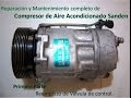 Reparacion Compresor de Aire Acondicionado Sanden (PXV16, SD7V16 y SD6V12)