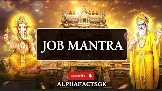 JOB MANTRA@ALPHAFACTSGK #bhakti #devotional #job #mantra #jobsearch #mnc #software #powerfulmantra  screenshot 5