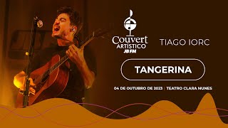 Tiago Iorc - Tangerina [Couvert Artístico JBFM]