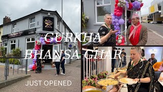 THE GRAND OPENING OF GURKHA BHANSA GHAR