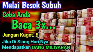 ANTI GAGAL..! CUKUP BACA 3X UANG DAN HARTA MUDAH KALIAN DAPATKAN, DIKIR PENARIK UANG GAIB MILIYARAN