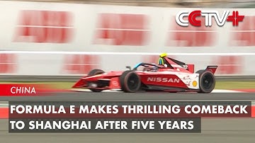 Formula E Makes Thrilling Comeback to Shanghai After Five Years