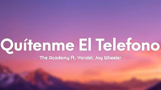 The Academy: Segunda Misión - Quítenme El Telefono (Letra/Lyrics) feat. Yandel & Jay Wheeler