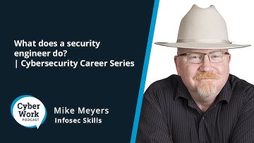 What does a security engineer do? | Cybersecurity Career Series