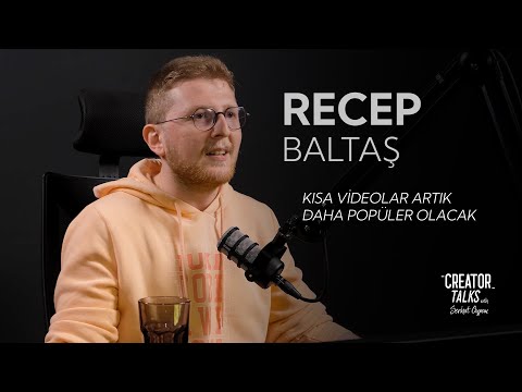 #27 - Serhat Oypan - Recep Baltaş | Creator Talks