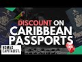 Discounts on Caribbean Citizenship by Investment