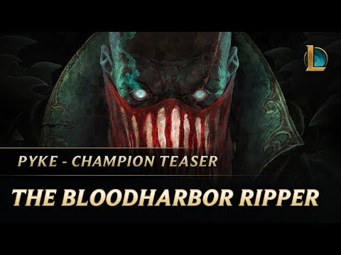 Pyke: The Bloodharbor Ripper | New Champion Teaser - League of Legends