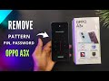 Oppo A3x Hard Reset | Remove Pattern, Pin, Password | Screen Lock, Finger Print |