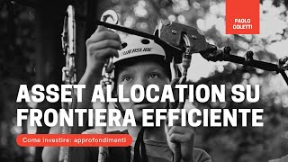 Asset allocation su frontiera efficiente | Come costruire portafogli su volatilità e rendimento screenshot 3
