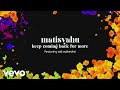 Matisyahu - Keep Coming Back for More (feat. Salt Cathedral) [Official Lyric Video]
