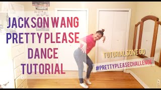 Jackson Wang - Pretty Please Dance Tutorial (Mirrored+explanation) | TutorialsOne Go